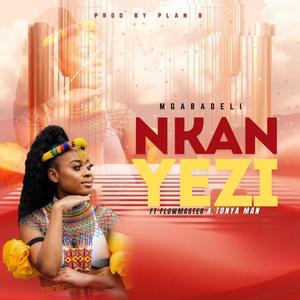 Nkanyezi (feat. FlowMaster & Tonya Man) [Explicit]