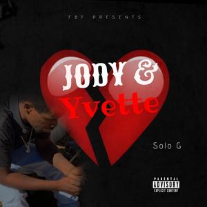 Jody & Yvette (Explicit)