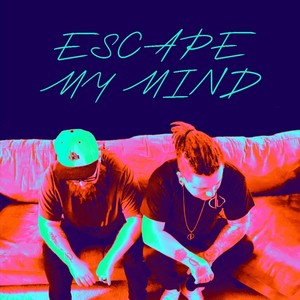 Escape My Mind (feat. Jacob Lovell)