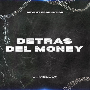 Detras del Money