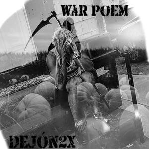 War Poem (Explicit)