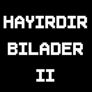 Hayırdır Bilader 2 (feat. Erol F) [Explicit]