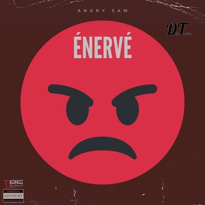 Énervé (Explicit)