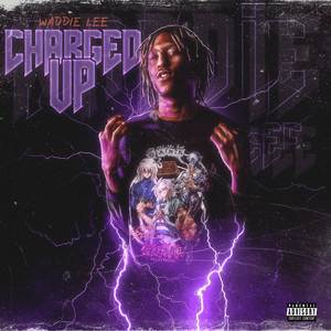 Charged Up (Explicit)