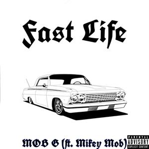 Fast Life (Explicit)