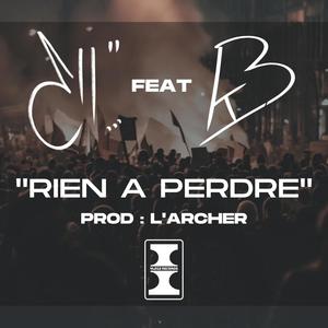 Rien à perdre (feat. BKY)