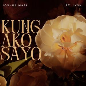 Kung Ako Sayo (feat. JYSN)