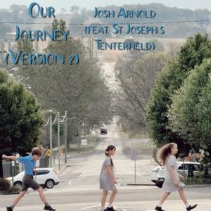 Our Journey (feat. St Joseph's Tenterfield) [Version 2]