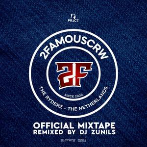 OFFICIAL MIXTAPE (feat. Dj Zunils, King Selecta, Kayente, ZuB, DOG, Goodchild & Strezz) [2FCRW REMIX]