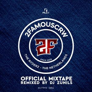 OFFICIAL MIXTAPE(feat. Dj Zunils, King Selecta, Kayente, ZuB, DOG, Goodchild & Strezz) (2FCRW REMIX)