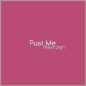 Post Me