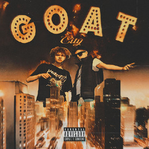 G.O.A.T. City (Explicit)