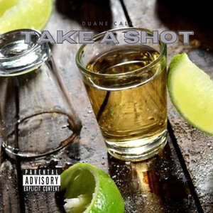 Take a Shot (Explicit)