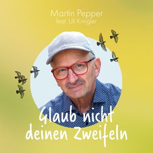 Glaub nicht deinen Zweifeln (Acoustic)