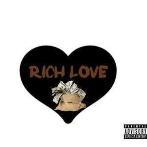 Rich Love (Explicit)