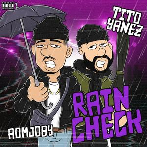 Rain Check (Explicit)