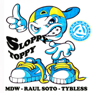 Sloppy Toppy (Main Mix)