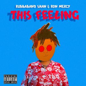 This Feeling (Explicit)