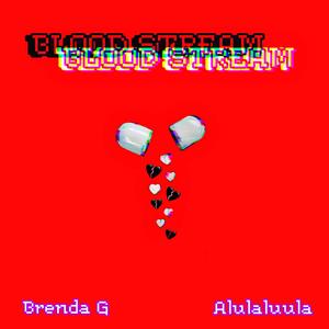 Bloodstream (feat. Alulaluula)