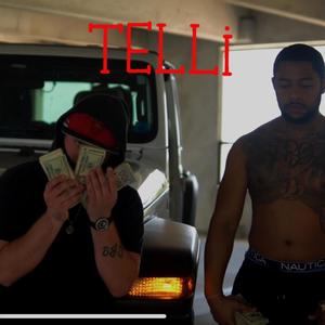 TELLi (feat. No Sleep & ATMCountry) [Explicit]