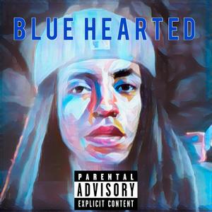 Blue Hearted (Explicit)