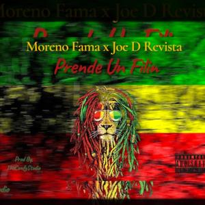 Prende Un Filin (feat. Joe D Revista) (Explicit)
