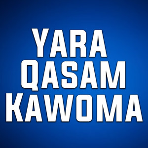 Yara Qasam Kawoma