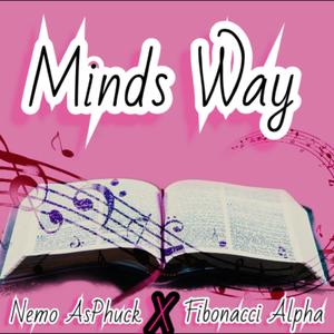 Minds Way (feat. Fibonacci Alpha) (Explicit)