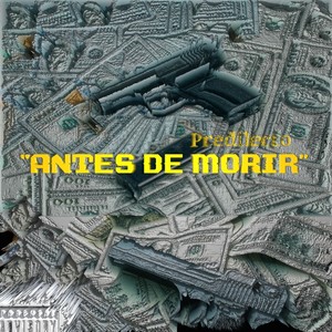 Antes de morir (Explicit)