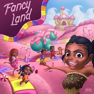 FancyLand (Explicit)