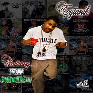 Featuring Tytanik from Montbello, Vol. 1 (Explicit)