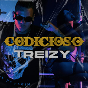 Codicioso (Explicit)