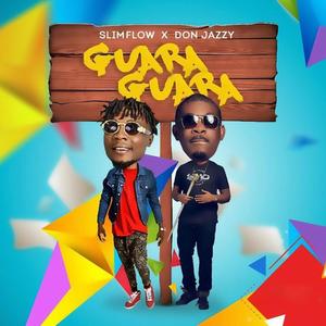 Guara Guara (feat. Donjazzy)