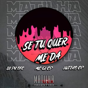 Se Tu Quer Me Da (Explicit)