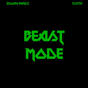 Beast Mode (Explicit)