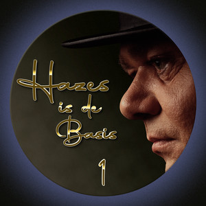 Ik Leef M'n Eigen Leven (Hazes Is De Basis)