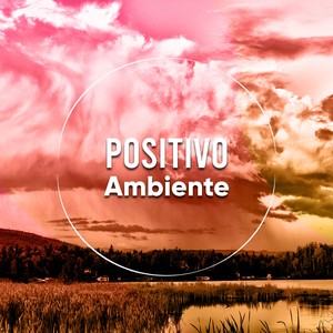 #Positivo Ambiente