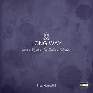 Long Way (feat. Vizual, Jay Reality & Nobrakes6) [Explicit]