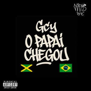 O Papai Chegou (Explicit)