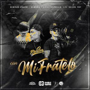 Con mi Fratelo (feat. ElBuda, Lilgeiin 787 & Dimelo Joaco)