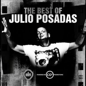The Best of Julio Posadas (Continuous Mix)