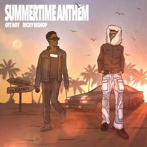 Summertime Anthem (Explicit)