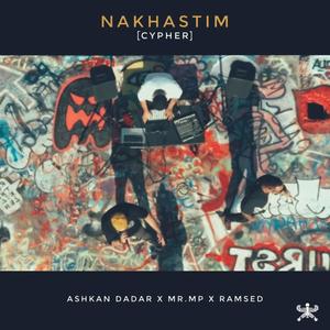 Nakhastim Cypher Version (feat. Ramsed & Mr.MP) [Explicit]