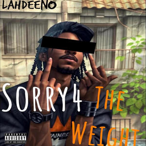 Sorry4TheWeight (Explicit)