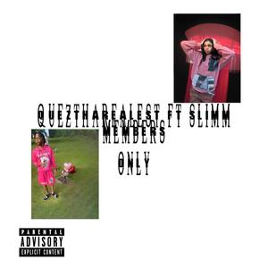 'MembersOnly' (feat. Slimm) [Explicit]