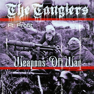 Weapons Of War (Explicit)