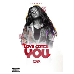 Love Catch You (Explicit)