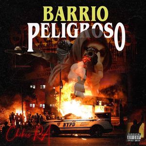 Barrio Peligroso (Explicit)