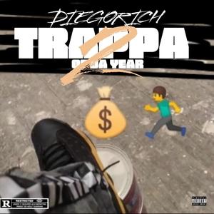 TrappaOfDaYear2 (Explicit)
