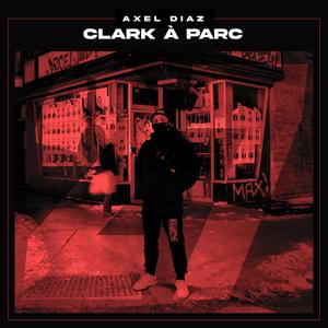 Clark a Parc (Explicit)
